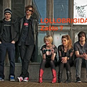 Novi singl grupe Lollobrigida: Zašto?