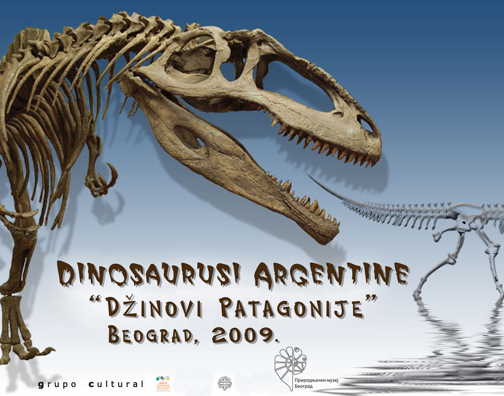 Prirodnjački muzej Beograda u saradnji sa udruženjem GGPCLA Grupo Cultural iz Argentine organizuje veliku izložbu dinosaurusa na kojoj će oživeti davno nestala stvorenja