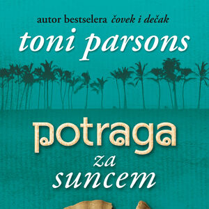 Story i Laguna poklanjaju knjigu - Toni Parsons: Potraga za suncem