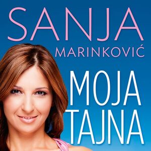 Story i Laguna poklanjaju knjigu - Sanja Marinković: Moja tajna