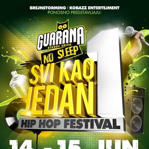Guarana Hip Hop festival Svi kao jedan počinje osmog juna