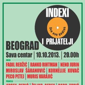 Indexi i prijatelji 10. oktobra u Sava centru