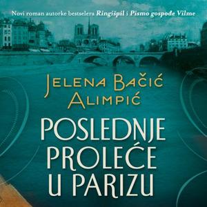 Novi roman Jelene Bačić Alimpić u prodaji od 3. aprila