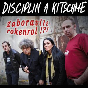Novi hit singl benda Disciplin A Kitschme - Zaboravili rokenrol !?!