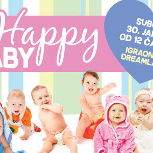 STORY VAS POZIVA NA HAPPY BABY: Vrhunsku zabavu za bebe i roditelje