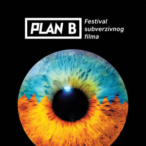 Festival subverzivnog filma “PLAN B” u Domu omladine