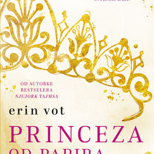 U susret Danu zaljubljenih: Story vam poklanja roman Erin Vot - Princeza od papira