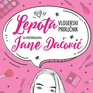 Mlada jutjuberka potpisuje knjigu "Lepota - vlogerski priručnik sa preporukama Jane Dačović"