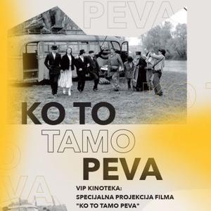 Specijalna projekcija kultnog ostvarenja: Restaurirana verzija filma "Ko to tamo peva" u Jugoslovenskoj kinoteci