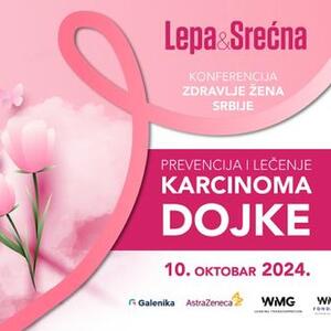 Prijavite se za „Lepa&Srećna“ konferenciju „Zdravlje žena Srbije“! Saznajte sve o prevenciji i lečenju raka dojke