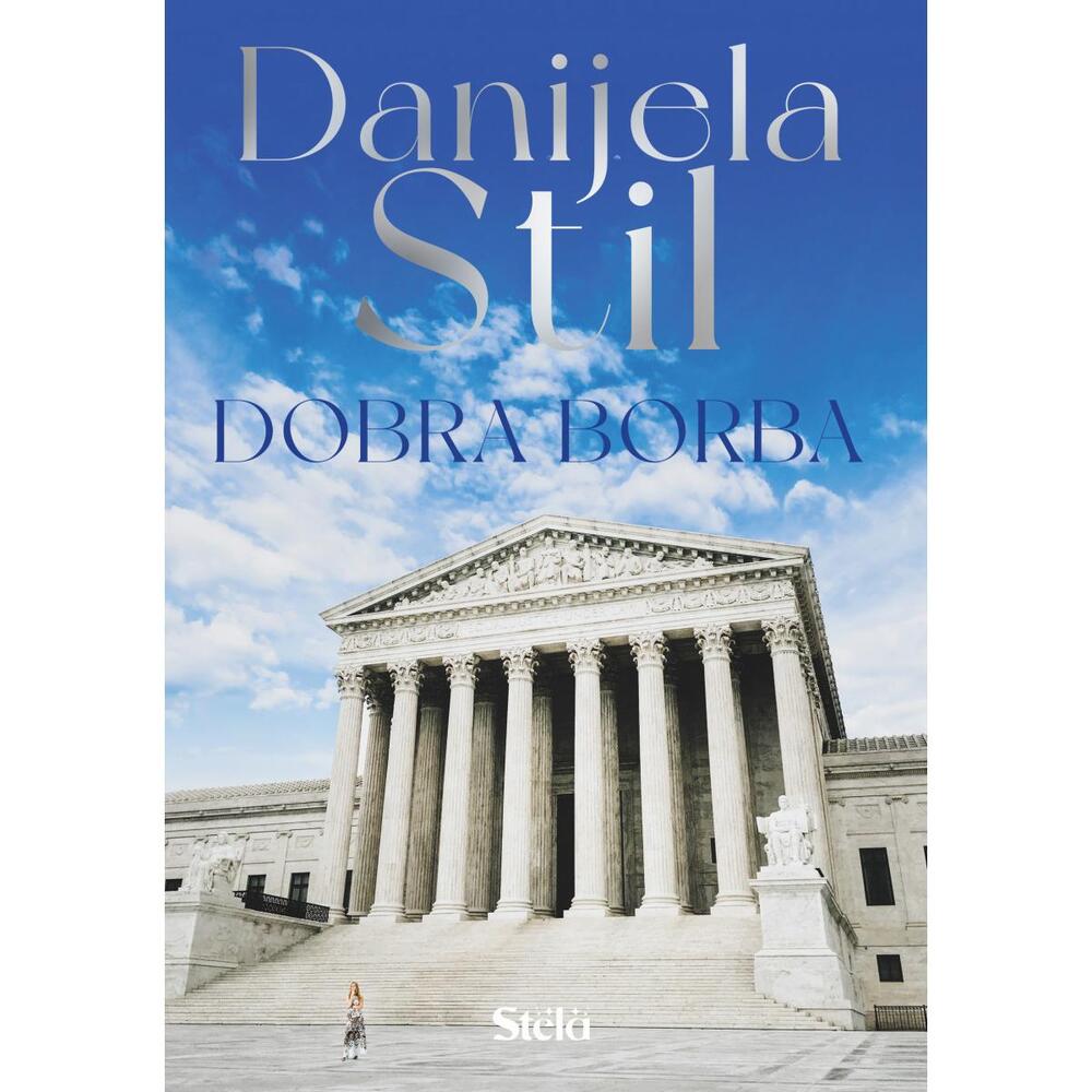 DOBRA BORBA ROMAN DANIJELE STIL 