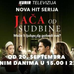 NOVA HIT SERIJA "JAČA OD SUDBINE" SAMO ŠTO NIJE POČELA! Pratite novu intrigantnu dramu od sutra samo na Kurir televiziji
